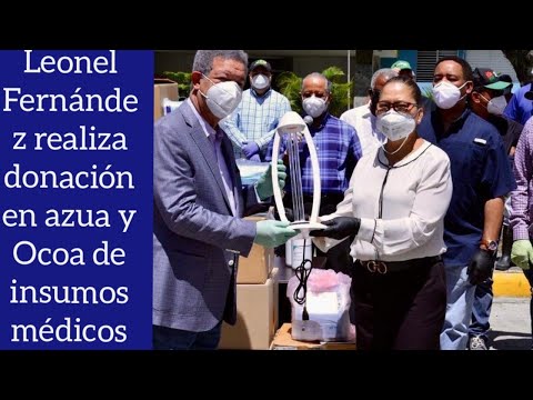 Leonel Fernández hace donación de ventilador y mascarillas en Azua y San José de Ocoa
