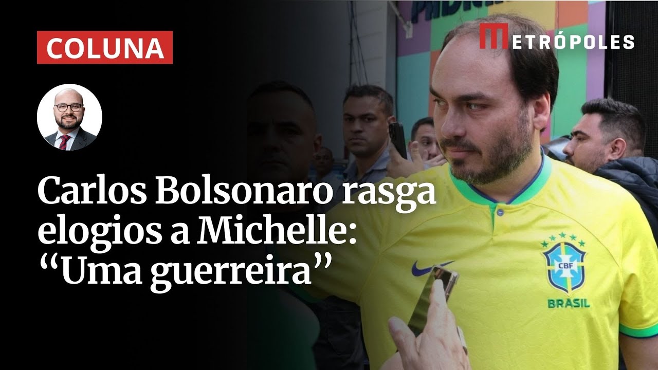 Carlos Bolsonaro rasga elogios a Michelle: “Uma guerreira”