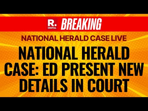 National Herald Case LIVE: ED Grills AAP Leader Satyendra Jain Over Delhi JalBoard Money Laundering