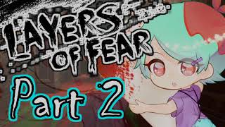 【博多弁女子実況】恐怖と狂気な悪夢へ【Layers of Fear】 Part2
