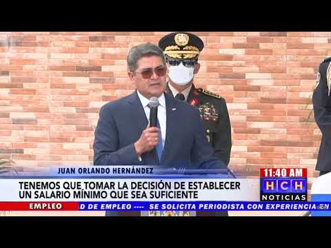 Tras llamado de HCH, Presidente Hernández anuncia que tomará la decisión del aumento al Salario Míni