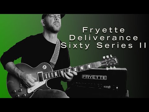 Fryette Deliverance Sixty Series II - Clean Settings Demo!