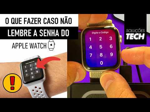 NÃO LEMBRA A SENHA do Apple Watch? Veja o que Fazer! ✅