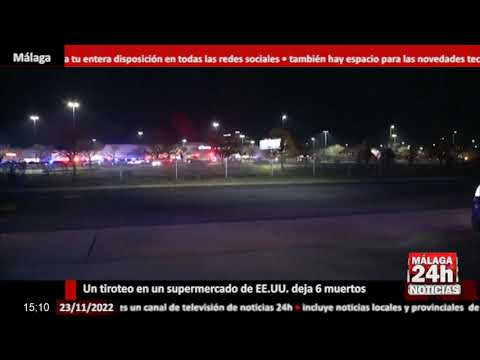 Noticia - Un tiroteo en un supermercado de EE.UU. deja 6 muertos