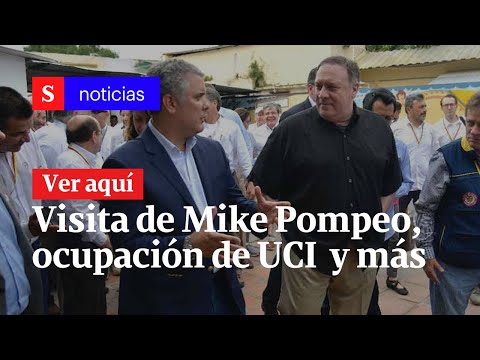 EN VIVO: Visita de Mike Pompeo a Colombia, ocupación de UCI en Bogotá y más | Septiembre 15