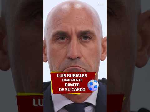 Rubiales renuncia tras escándalo de agresión sexual