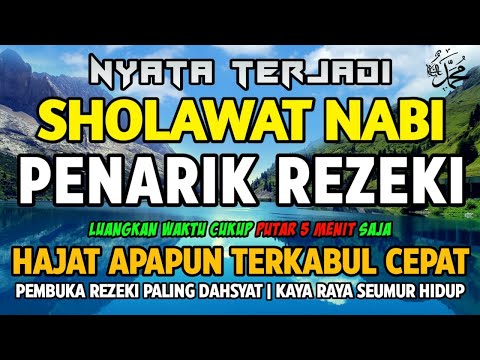 SHOLAWAT PENARIK REZEKI PALING DAHSYAT, Sholawat Nabi Muhammad SAW, SALAWAT JIBRIL PALING MERDU