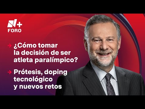 Atletas mexicanos en los Juegos Paralímpicos 2024 | Es la Hora de Opinar: 20 de Septiembre de 2024