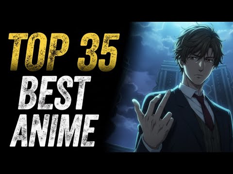 Top 35 BEST Anime of 2025 You CAN'T Miss! (Ultimate Watchlist)