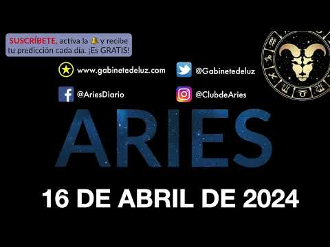 Horóscopo Diario - Aries - 16 de Abril de 2024.