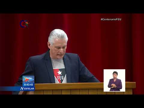 Díaz-Canel interviene en clausura del Congreso de la FEU de Cuba