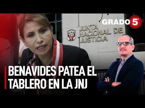 Patricia Benavides patea el tablero en la JNJ | Grado 5 con David Gómez Fernandini