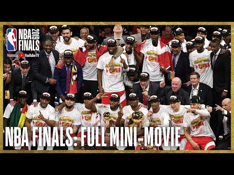 2019 NBA Finals FULL Mini-Movie | Raptors Defeat Warriors In 6 Games