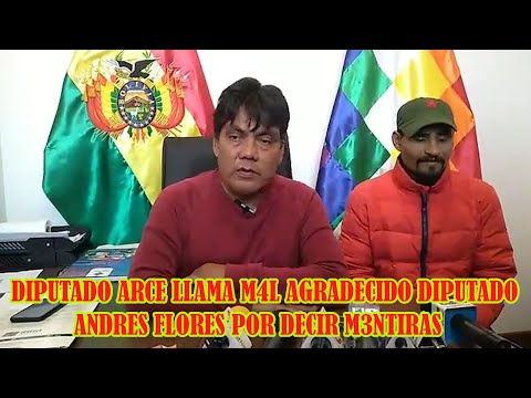 DIPUTADO ARCE DICE DICT4DORCILLO AL DIPUTADO ANDRES FLORES POR DENUNCIAR COSA QUE NO OCURRIERON