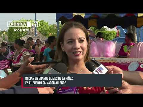 Inicia en grande el mes de la niñez en el Puerto Salvador Allende, Managua - Nicaragua