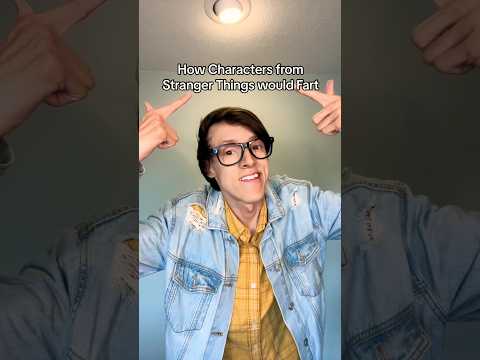 The Farts of Stranger Things Characters 🤭