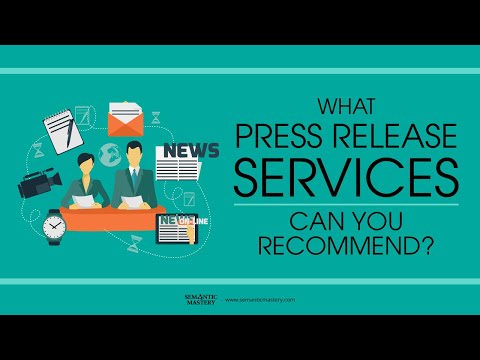 What Press Release Services Can You Recommend?