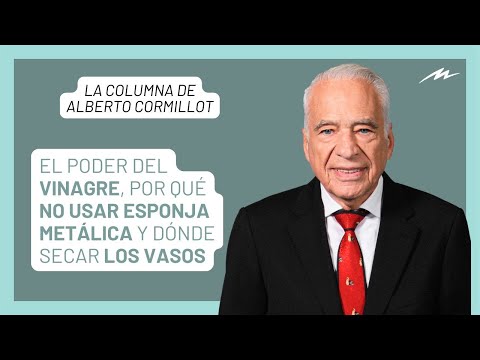 El poder del vinagre, la esponja metálica y dónde secar los vasos: la columna de Alberto Cormillot