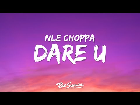 NLE Choppa & Imagine Dragons - Dare U (Lyrics)