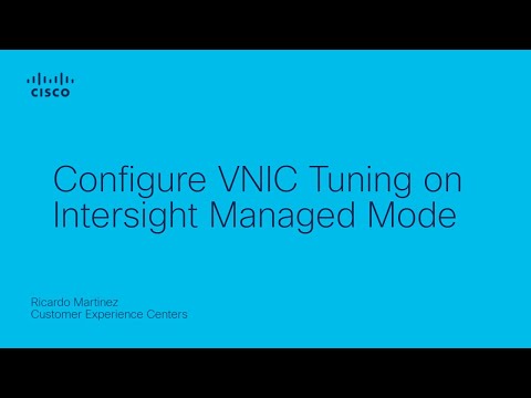 Configure VNIC Tuning on Intersight Managed Mode