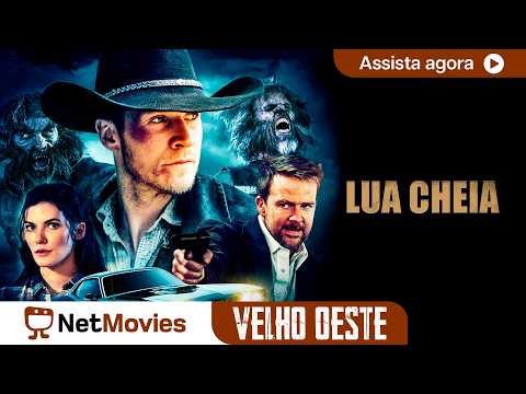 Lua Cheia Ω Filme Completo Dublado Ω Estrelando Sean Patrick Flanery! | NetMovies Velho Oeste