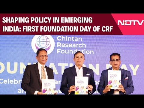 Chintan Research Foundation | Shaping Policy In Emerging India: First Foundation Day Of CRF