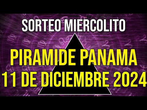 Pirámide Loteria Panamá para el Miércoles 11 de Diciembre 2024 Lotería de Panamá