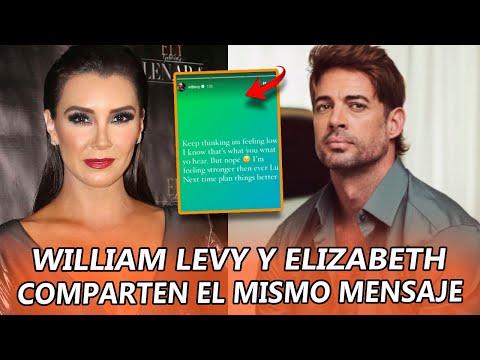 William Levy y Elizabeth Gutiérrez COMPARTEN el MISMO MENSAJE en sus redes
