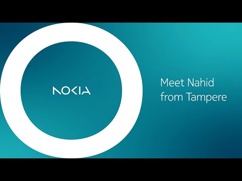 Meet Nahid from Tampere | Nokia Finland