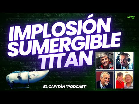 Submarino TITAN sufre implosión y fue captado por Guardia Costera