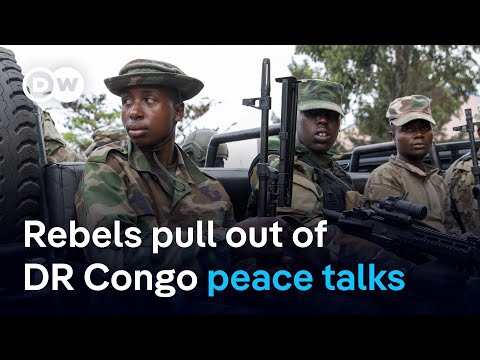 Rwanda-backed M23 rebels withdraw from DR Congo peace talks, citing EU sanctions | DW News