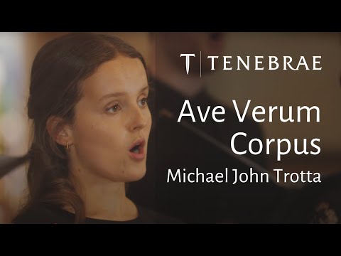 Ave Verum Corpus - @mjtrottacomposer - Tenebrae conducted by Nigel Short