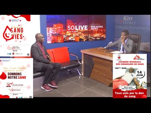 JOURNEE MONDIALE DU DONNEUR DU SANG : ETAT DES LIEUX EN RDC  ...