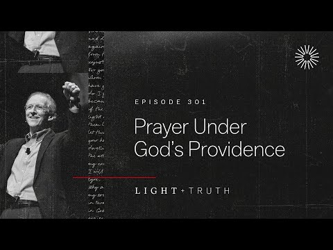 Prayer Under God’s Providence