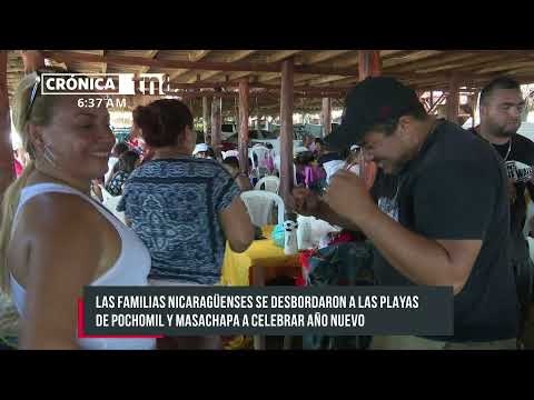 Familias se desbordan a celebrar el primer día del año en Pochomil y Masachapa - Nicaragua