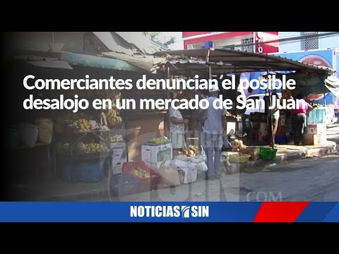 Comerciantes denuncian el posible desalojo en un mercado de San Juan