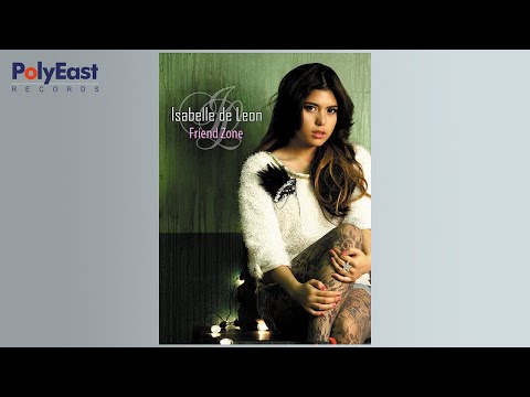 Isabelle De Leon - Friend Zone (Lyric)