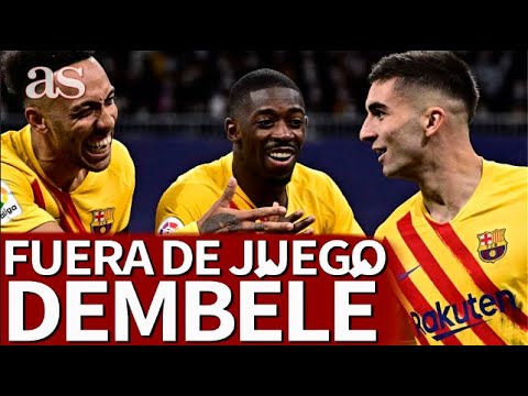 FUERA DE JUEGO | el MEJOR DEMBÉLÉ está de VUELTA con XAVI: Barcelona - Real Madrid | AS