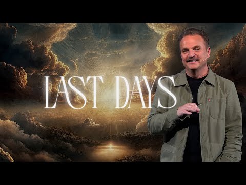 Last Days - Part 2 | Will McCain | October 13, 2024