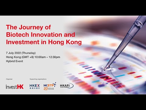 The Journey of Innovation and Investment in Hong Kong (7 Jul 2022)