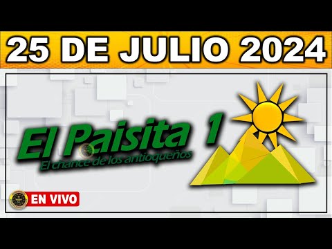 Resultado PAISITA 1 JUEVES 25 de julio 2024 #chance #paisitadia