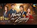 Naraz Hai Zindagi - Episode 03 - 30 July 2026 [Alizeh Shah, Subhan Awan, Saniya] - HUM TV