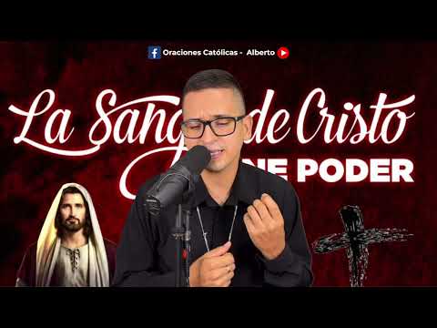 ORACION ala SANGRE de CRISTO Viernes 13 de Septiembre | Oraciones Poderosas de Protección