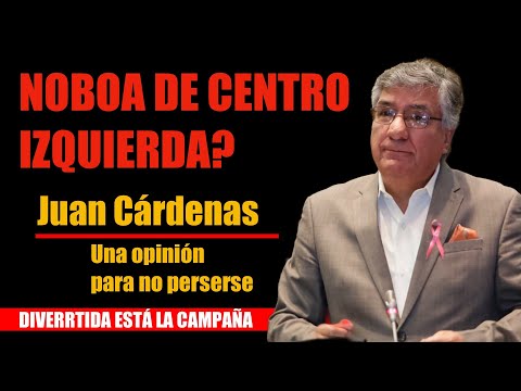 Divertida está la campaña: Juan Cárdenas indignado por lo dicho por Noboa que es Centro Izquierda?