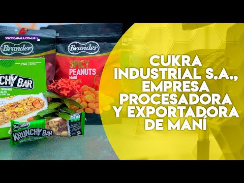 CUKRA Industrial S.A., la empresa procesadora y exportadora de maní del departamento de León