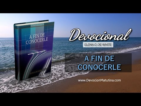 7 de octubre | Devocional: A fin de conocerle | “He rogado por ti”