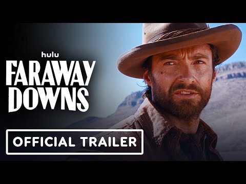 Faraway Downs - Official Trailer (2023) Hugh Jackman, Nicole Kidman