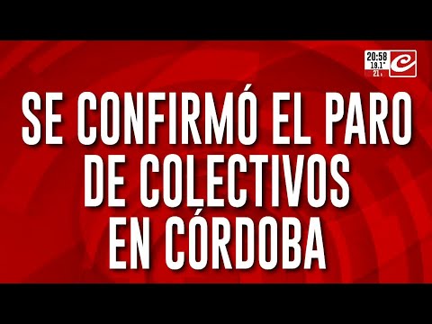 Se confirmó el paro de colectivos en Cordoba