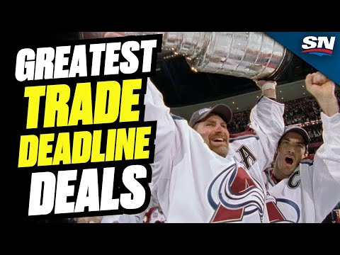 The Greatest NHL Trade Deadline Deals Of All Time