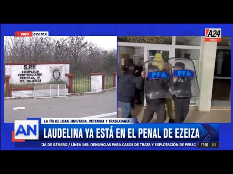 LAUDELINA YA ESTÁ EN EZEIZA: la tía de Loan, imputada, detenida y trasladada